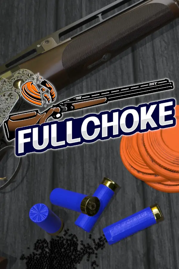 FULLCHOKE : Clay Shooting VR