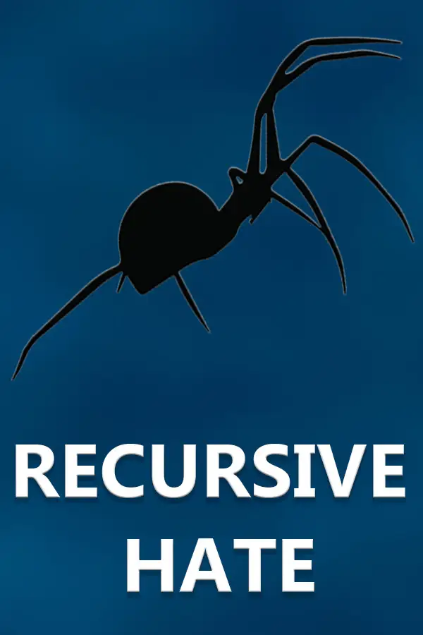 Recursive Hate - Spider Hell