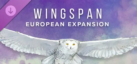 WINGSPAN (展翅翱翔)：欧洲篇