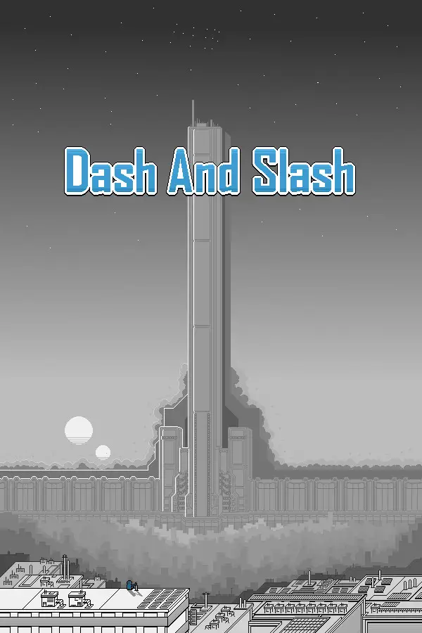 Dash And Slash