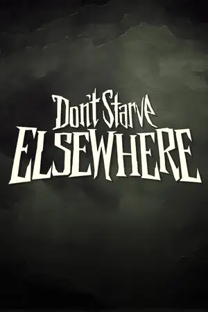 Don't Starve Elsewhere