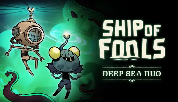 Ship of Fools - Deep Sea Duo