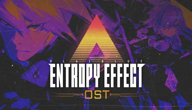 BlazBlue Entropy Effect - Soundtrack A