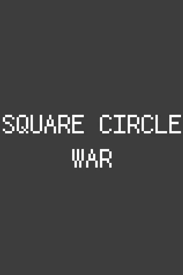 Square Circle War