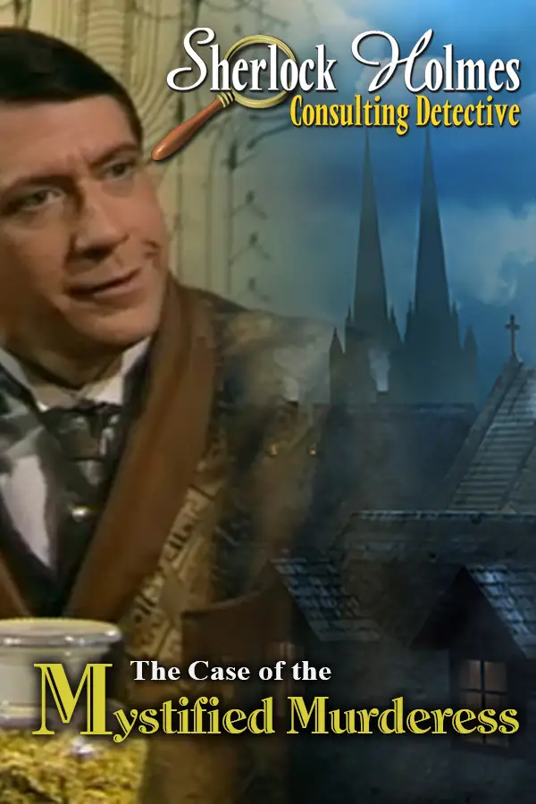 Sherlock Holmes Consulting Detective: The Case of the Mystified Murderess