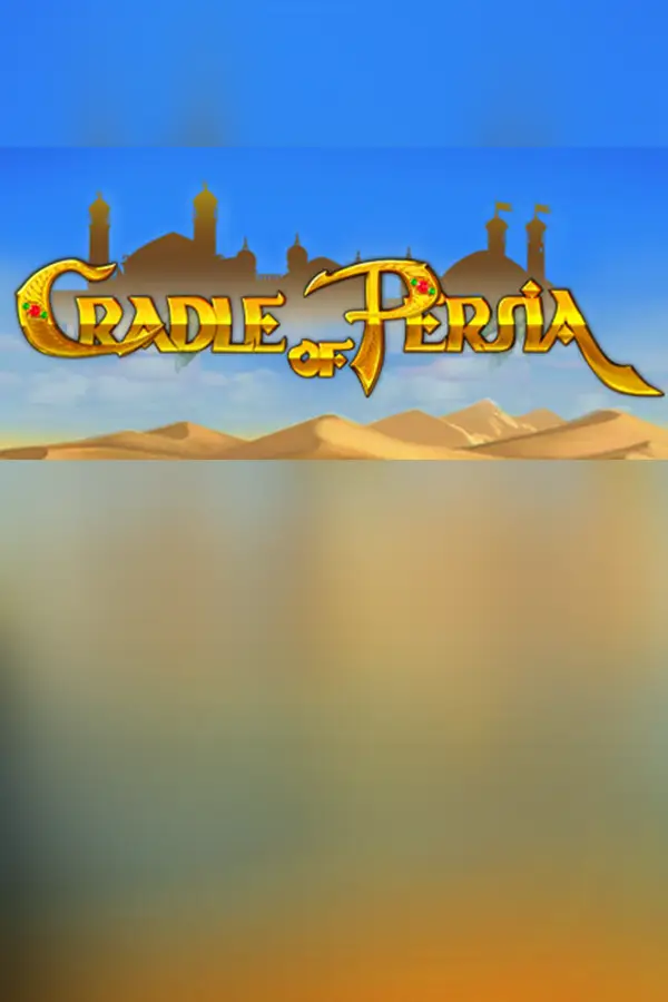 Cradle of Persia