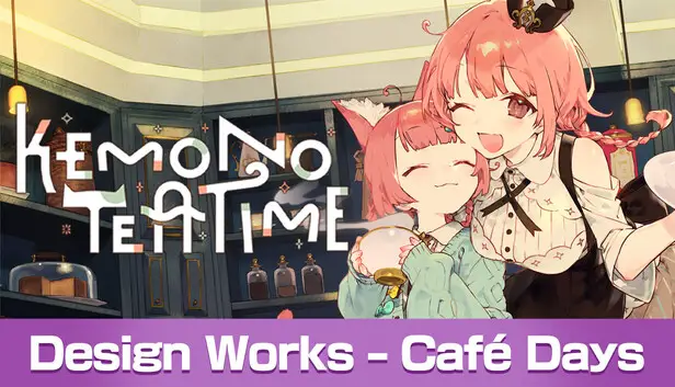 Kemono Teatime Design Works – Café Days