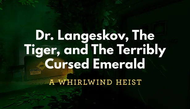 Dr. Langeskov, The Tiger, and The Terribly Cursed Emerald