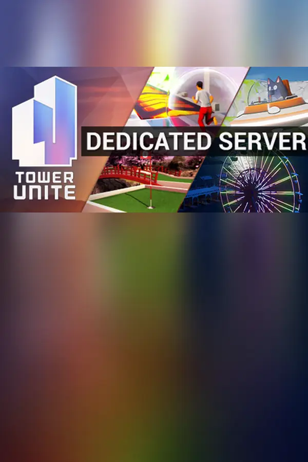 Tower Unite专用服务器