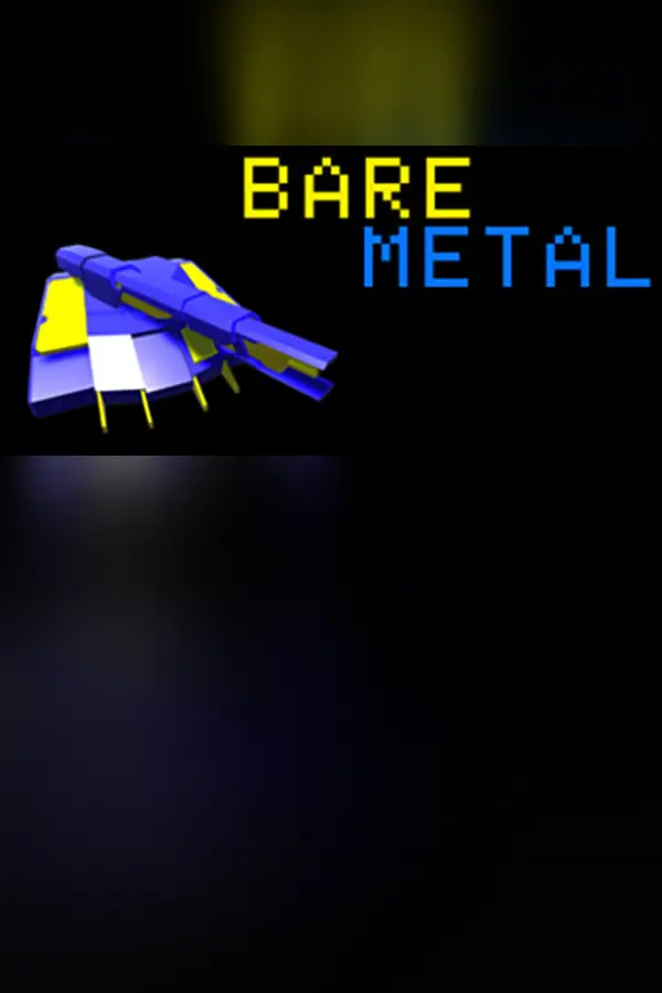 Bare Metal