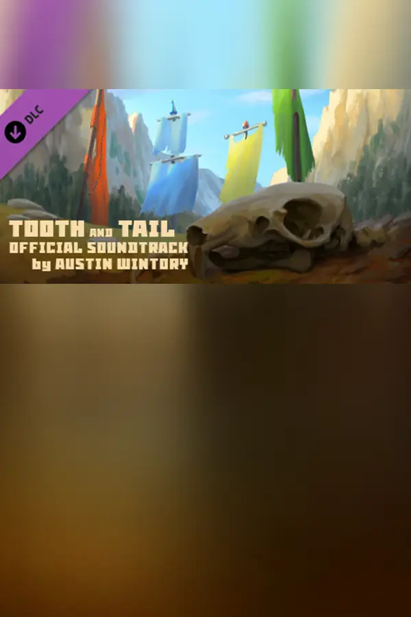 Tooth and Tail - Official Soundtrack