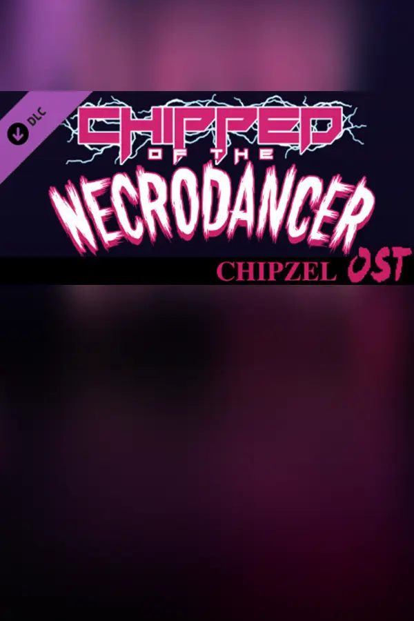 Crypt of the NecroDancer: AMPLIFIED OST - Chipzel