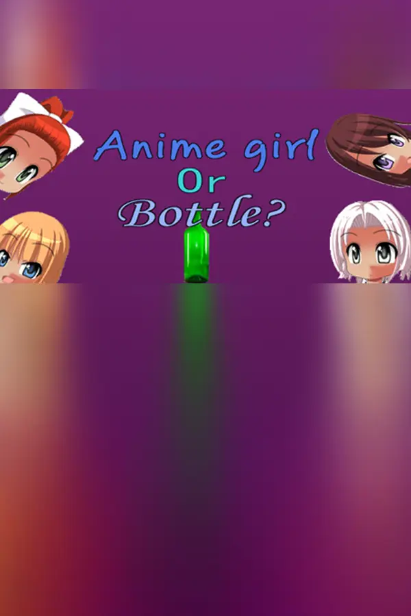 Anime girl Or Bottle?