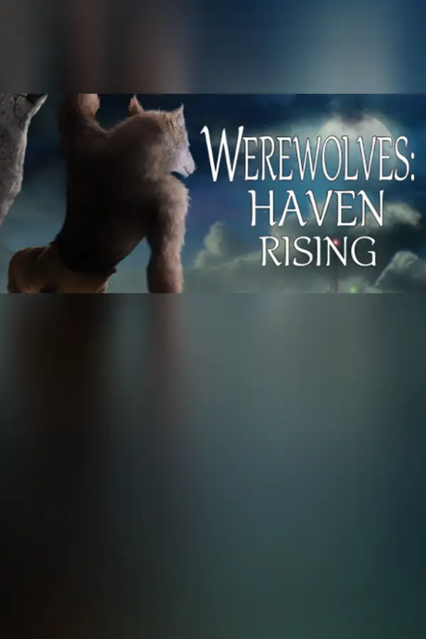 Werewolves: Haven Rising