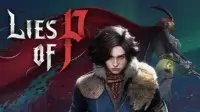 See You on Monday! New 'Lies of P' Trailer Released, Players Want a Sequel