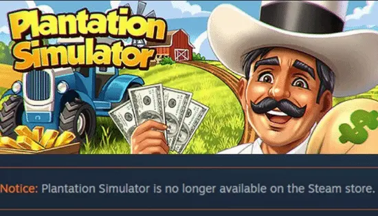 Plantation Simulator Pulled From Sale, Sparking Controversy