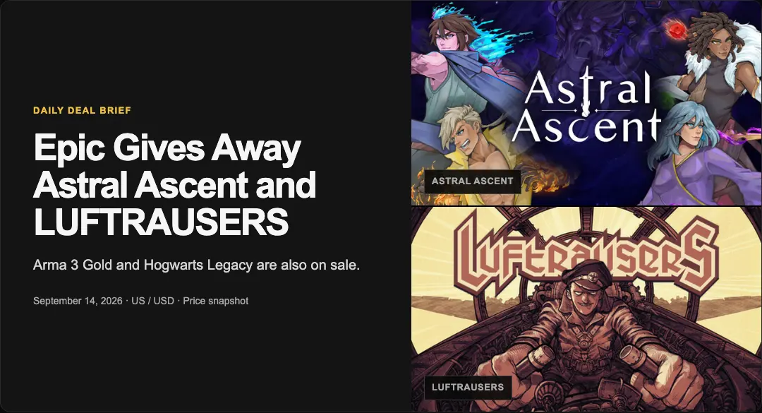 Epic Gives Away Astral Ascent and LUFTRAUSERS | Arma 3 Gold and Hogwarts Legacy Also on Sale