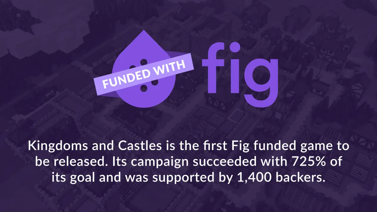 A promotional image featuring the Fig crowdfunding logo, with a background displaying in-game castle and village scenes.